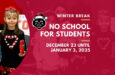 No School Winter Break: December 23 until January 3, 2025