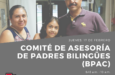 Bilingual Parent Advisory Council (BPAC)